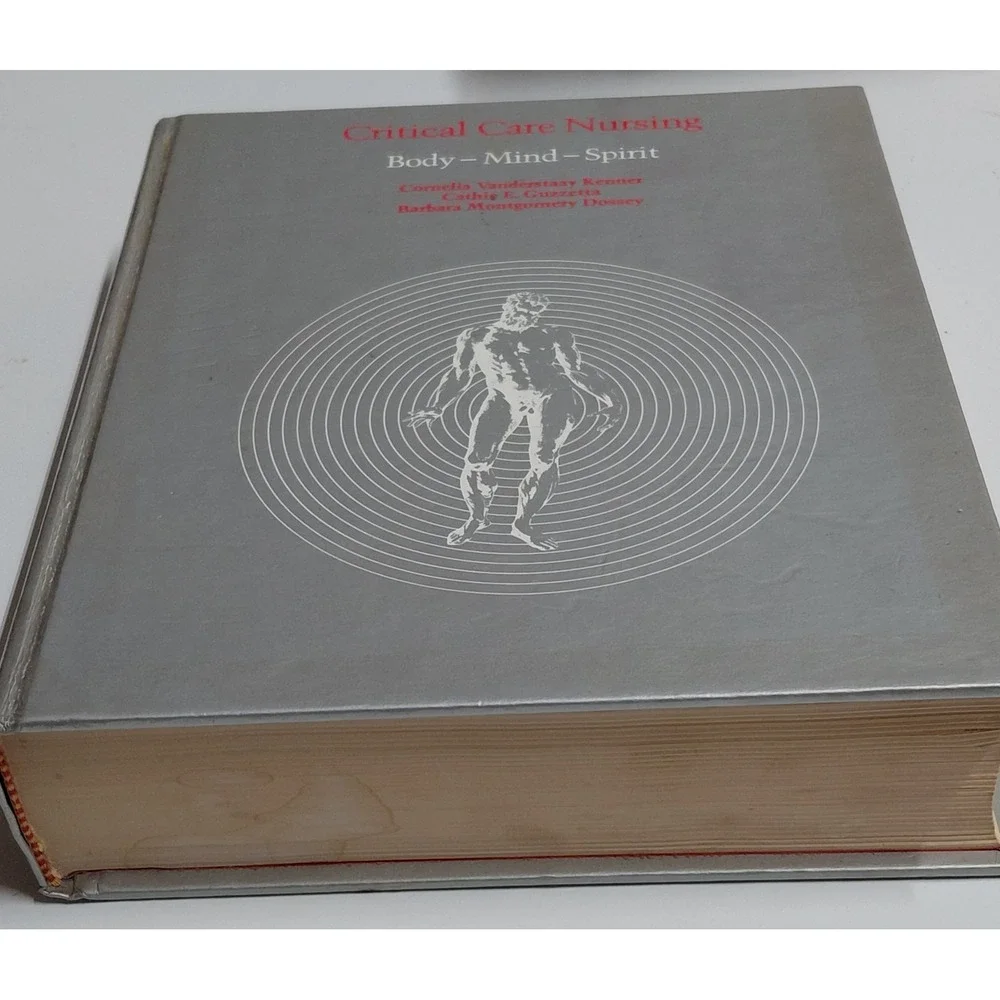Critical Care Nursing Body-Mind-Spirit Kenner Guzzetta Dossey 1981 1st Ed HC